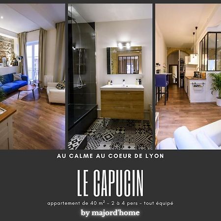 Majord'Home - Le Capucin - Lyon Centre Lião Exterior foto